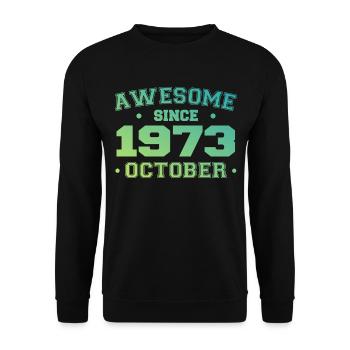 October 1973 - October 1973 Birthday Gift - Unisex Sweatshirt - black - Front - Alina (178cm) & Michal (187cm)