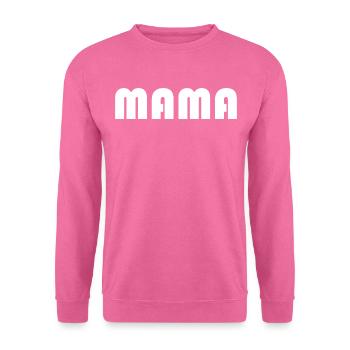Mama - Unisex Pullover - Pink - Vorne