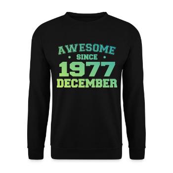 Birthday December 1977 - Gift December 1977 - Unisex Sweatshirt - black - Front - Alina (178cm) & Michal (187cm)