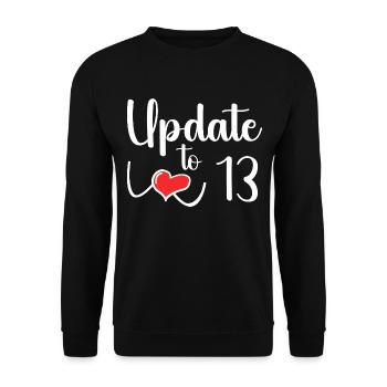 Update auf 13 - Lustiger 13. Geburtstag - Unisex Pullover - Schwarz - Vorne - Alina (178cm) & Michal (187cm)