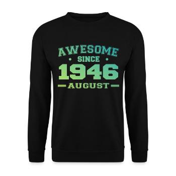 1946 Août Année Naissance Anniversaire Août 1946 - Sweat-shirt Unisexe - noir - Devant - Alina (178cm) & Michal (187cm)