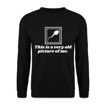 This Is A Very Old Picture Of Me | Funny - Sweat-shirt Unisexe - noir - Devant - Alina (178cm) & Michal (187cm)