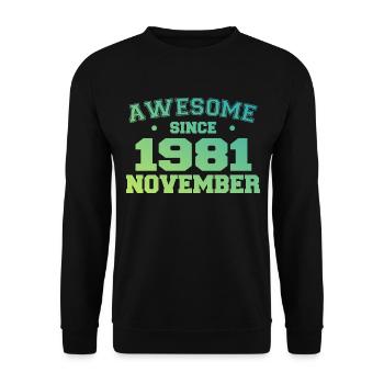 Né Novembre 1981 Cadeau Anniversaire Novembre 1981 - Sweat-shirt Unisexe - noir - Devant - Alina (178cm) & Michal (187cm)