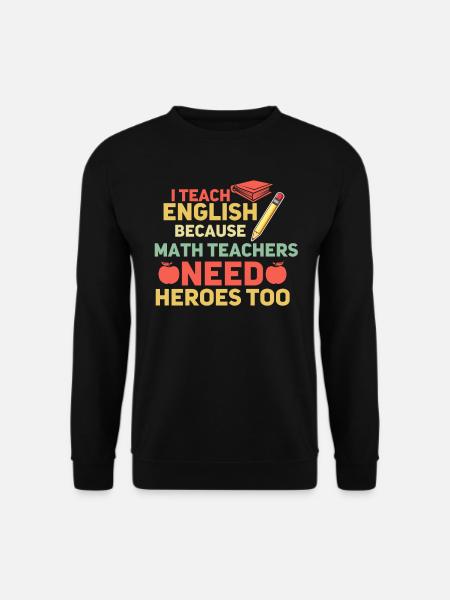 ESL Lehrer Englisch Lehrer - Unisex Pullover - Schwarz