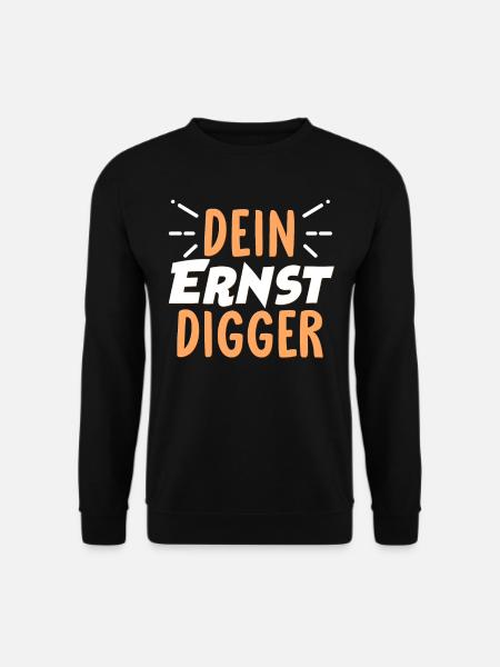 Dein Ernst Sprüche - Unisex Pullover - Schwarz