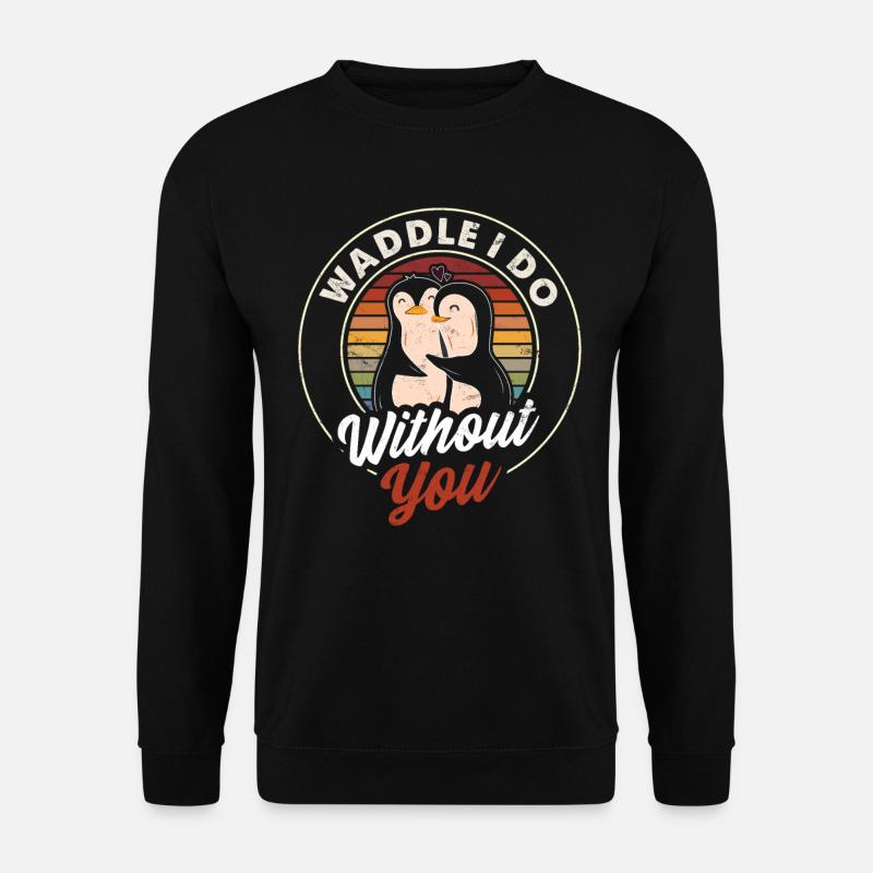 Lustig Pinguin Spruch Pinguine - Unisex Pullover - Schwarz