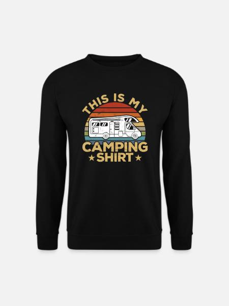 Motorhome funny camping motif camper sayings - Unisex Sweatshirt - black
