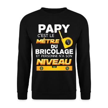 Papy Bricoleur C'est Le Mètre Du Bricolage - Sweat-shirt Unisexe - noir - Devant - Alina (178cm) & Michal (187cm)
