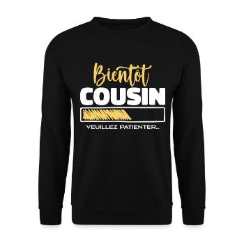 bientôt cousin veuillez patienter - Sweat-shirt Unisexe - noir - Devant - Alina (178cm) & Michal (187cm)