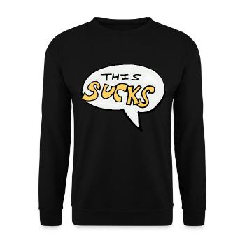 This Sucks - Unisex Sweatshirt - black - Front - Alina (178cm) & Michal (187cm)