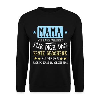 Mama... für dich das beste Geschenk... - Unisex Pullover - Schwarz - Vorne - Alina (178cm) & Michal (187cm)