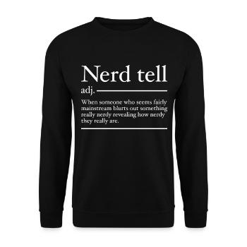Nerd Tell Definition | Funny Nerds - Sweat-shirt Unisexe - noir - Devant - Alina (178cm) & Michal (187cm)