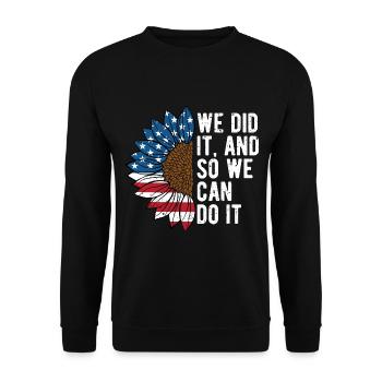 We Did It Patriotic American Patriotism USA - Unisex Sweatshirt - black - Front - Alina (178cm) & Michal (187cm)