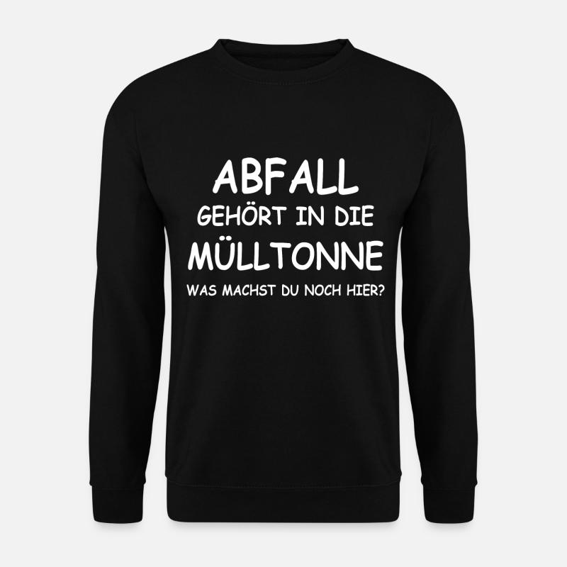 Lustige Sprüche - Unisex Pullover - Schwarz