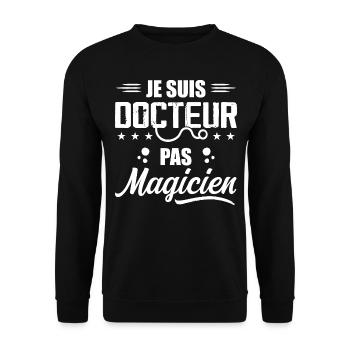 Je Suis Docteur Pas Magicien Cadeau Pour Médecin - Sweat-shirt Unisexe - noir - Devant - Alina (178cm) & Michal (187cm)