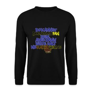 Dortmund Fan sein, aber dann biste ne kack Zecke - Unisex Pullover - Schwarz - Vorne - Alina (178cm) & Michal (187cm)