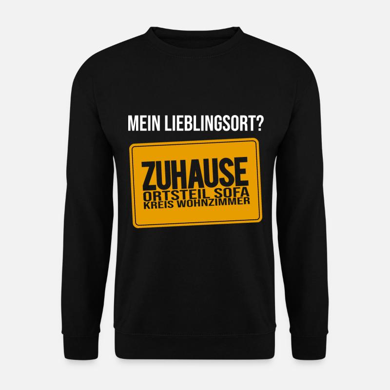 Willkommen Zuhause Ortsteil Sofa Kreis Wohnzimmer - Unisex Pullover - Schwarz