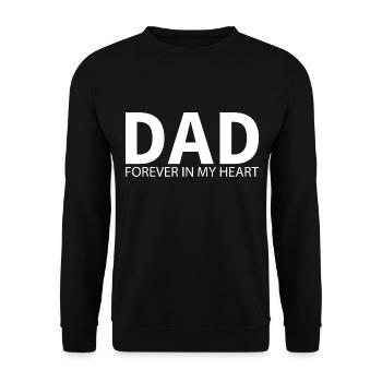 DAD Forever in my heart. Memorial design - Unisex Sweatshirt - black - Front - Alina (178cm) & Michal (187cm)