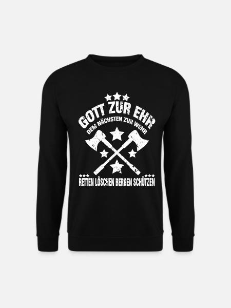 FEUERWEHR SPRUCH - GOTT ZUR EHR - Unisex Pullover - Schwarz