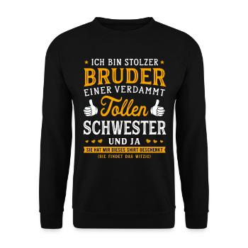 Stolzer Bruder verdammt tollen Schwester Geschenk - Unisex Pullover - Schwarz - Vorne - Alina (178cm) & Michal (187cm)