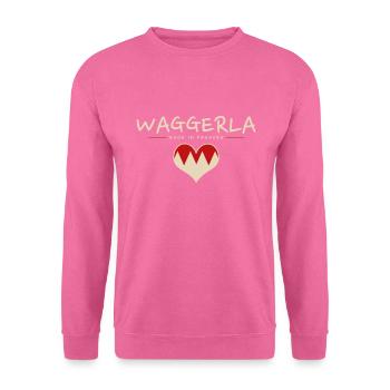 Waggerla fränkisch fränggisch Dialekt Waggerle - Unisex Pullover - Pink - Vorne