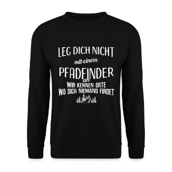 Pfadfinder Leg Dich Niemals Mit Einem Pfadfinder A - Unisex Pullover - Schwarz - Vorne - Alina (178cm) & Michal (187cm)