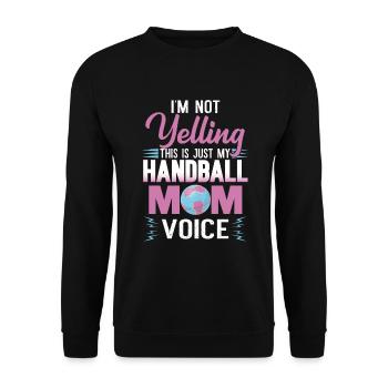 Handball Mama Voice Handball Fan Joueur de handball - Sweat-shirt Unisexe - noir - Devant - Alina (178cm) & Michal (187cm)