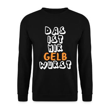 Das ist mir Gelbwurst Wurst Wurscht - Unisex Pullover - Schwarz - Vorne - Alina (178cm) & Michal (187cm)