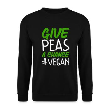 Erbsen eine Chance geben Lustig Vegan - Unisex Pullover - Schwarz - Vorne - Alina (178cm) & Michal (187cm)