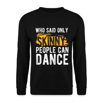 Breakdancing Tanzen für Tänzer - Unisex Pullover - Schwarz - Vorne - Alina (178cm) & Michal (187cm)