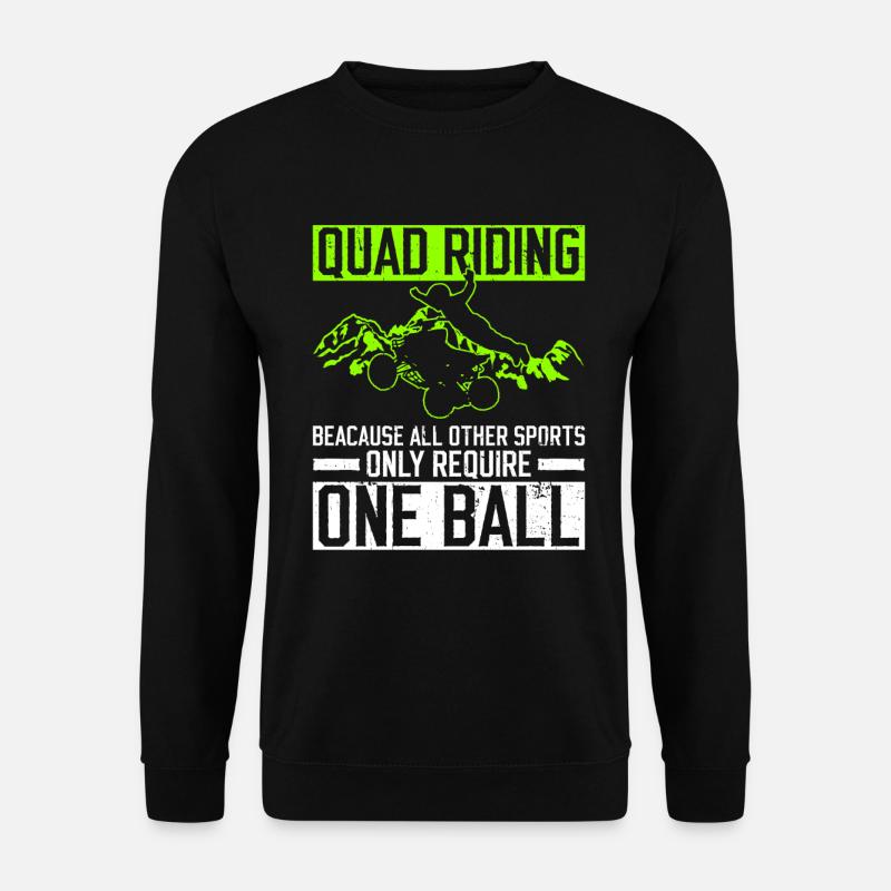 Quadfahren Quad Quadfahrer - Unisex Pullover - Schwarz