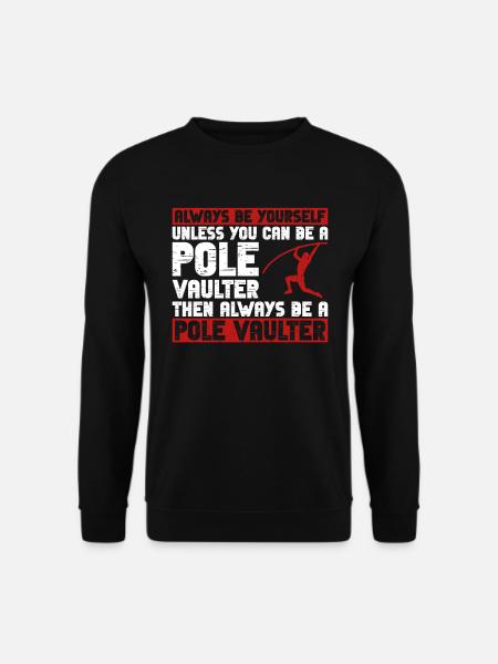 Stabspringer Und Stabhochsprung - Unisex Sweatshirt - black