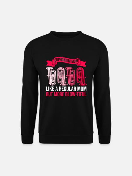 Euphonium Mom Design Für Euphoniumspieler Mutter - Unisex Pullover - Schwarz