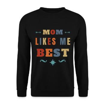Mom Likes ME Best Funny Sibling Rivalry - Unisex Sweatshirt - black - Front - Alina (178cm) & Michal (187cm)