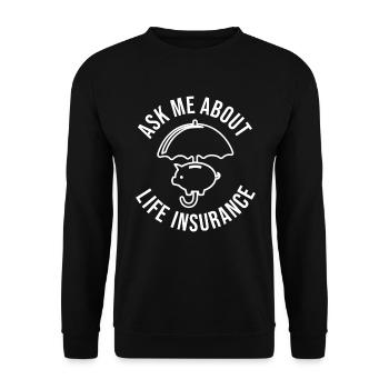 Life Insurance Broker Design Für Insurance - Unisex Sweatshirt - black - Front - Alina (178cm) & Michal (187cm)