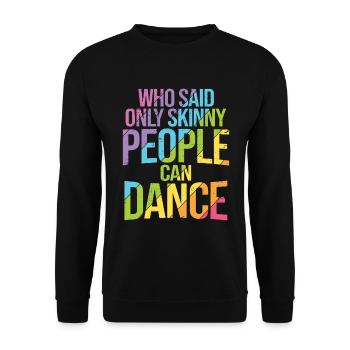 Breakdancing Tanzen für Tänzer - Unisex Pullover - Schwarz - Vorne - Alina (178cm) & Michal (187cm)