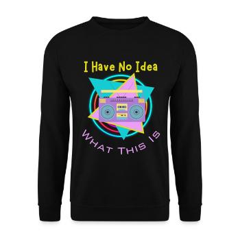 Je n’ai aucune idée de ce que c’est que la radio rétro des années 70 des années 80 - Sweat-shirt Unisexe - noir - Devant - Alina (178cm) & Michal (187cm)