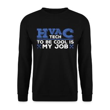 Hlk-techniker-design Für Eine Hlk-lüftungstechnik - Unisex Sweatshirt - black - Front - Alina (178cm) & Michal (187cm)