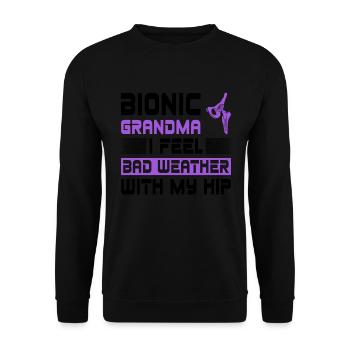 Umgebautes Hüft-oma-design Für Eine Oma Nach Einer - Unisex Sweatshirt - black - Front - Alina (178cm) & Michal (187cm)