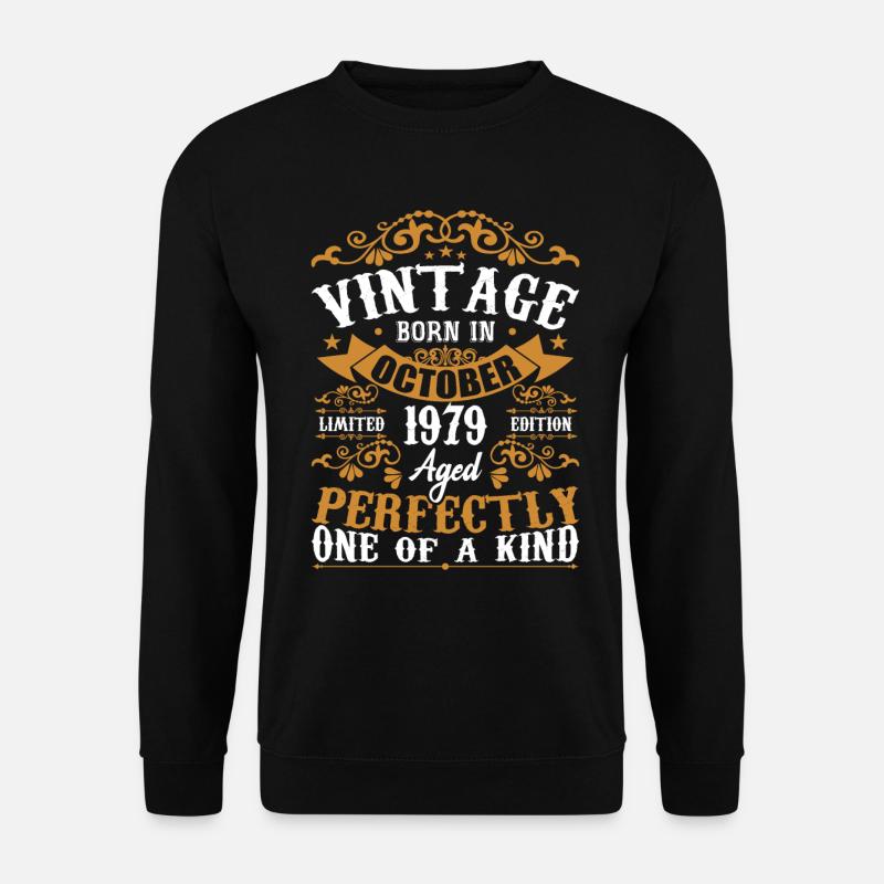 Oktober 1979 Geburtstagsgeschenk 1979 Oktober - Unisex Pullover - Schwarz