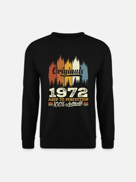 1972 Vintage Cadeau D'anniversaire 1972 Original - Sweat-shirt Unisexe - noir