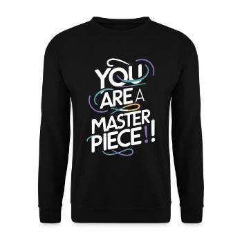 You Are A Masterpiece Motivationskunst - Unisex Sweatshirt - black - Front - Alina (178cm) & Michal (187cm)