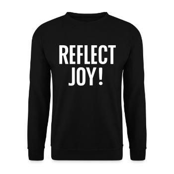 Reflect Joy - Montrez votre joie - Sweat-shirt Unisexe - noir - Devant - Alina (178cm) & Michal (187cm)
