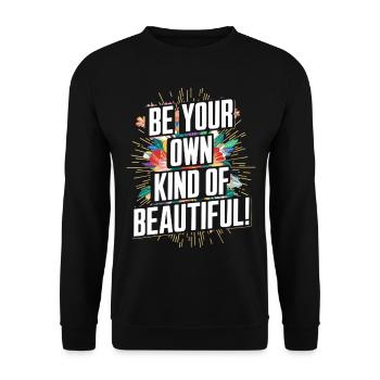 Sei Deine Eigene Art von Schön - Unisex Pullover - Schwarz - Vorne - Alina (178cm) & Michal (187cm)