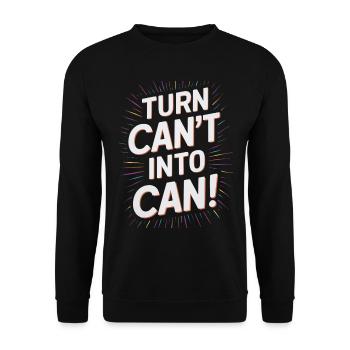 Transformez Can’t en Can Motivant Graphic - Sweat-shirt Unisexe - noir - Devant - Alina (178cm) & Michal (187cm)