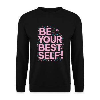 Be Your Best Self - Positive Saying - Unisex Sweatshirt - black - Front - Alina (178cm) & Michal (187cm)