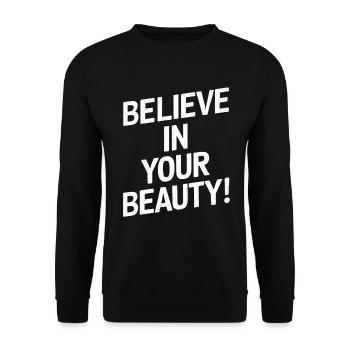 Croyez en votre beauté - Pensez positif - Sweat-shirt Unisexe - noir - Devant - Alina (178cm) & Michal (187cm)