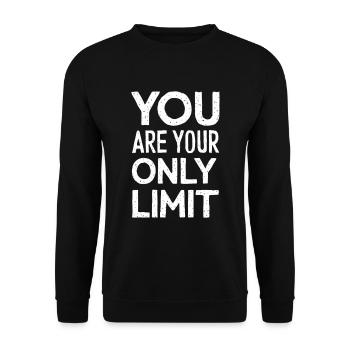You Are Your Only Limit Motivation - Unisex Sweatshirt - black - Front - Alina (178cm) & Michal (187cm)