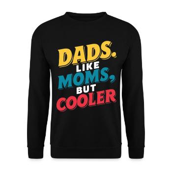 Les papas comme les mamans sont juste cool en disant - Sweat-shirt Unisexe - noir - Devant - Alina (178cm) & Michal (187cm)