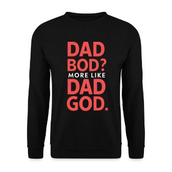 Dad Bod? More of a dad god - Unisex Sweatshirt - black - Front - Alina (178cm) & Michal (187cm)